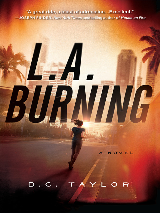 Title details for L.A. Burning by D. C. Taylor - Wait list